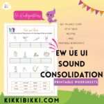 ew ue ui Sound comsolidation - kindergarten worksheets