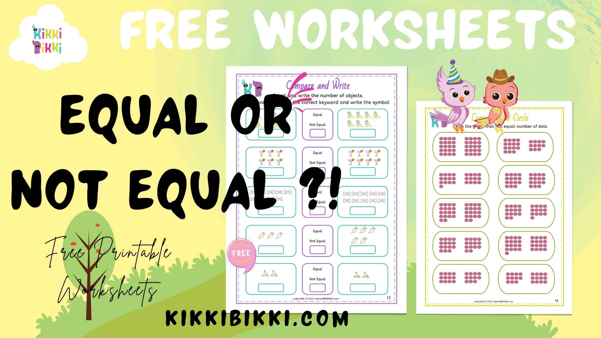 Free Math Printable Worksheets EQUAL NOT EQUAL GROUP